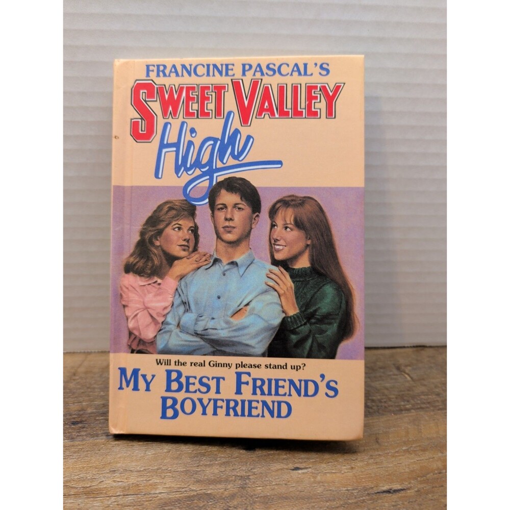 Francine Pascal’s Sweet Valley High: My Best Friend's Boyfriend (1992, HC) 1st